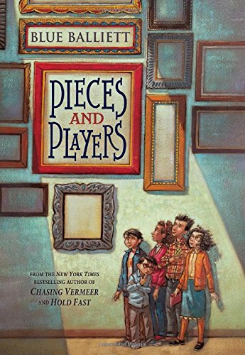 Pieces and Players by Blue Balliett