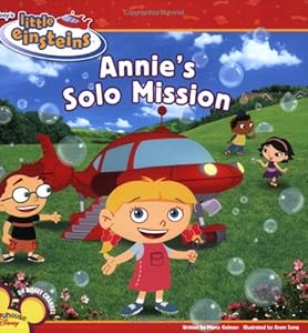 Disney's Little Einsteins: Annie's Solo Mission (Disney's Little Einsteins (8x8))