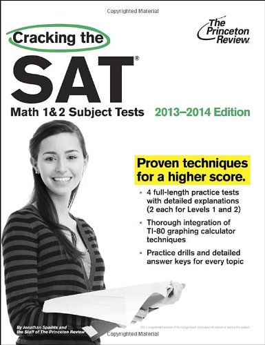 Cracking the SAT Math 1 &amp; 2 Subject Tests, 2013-2014 Edition by Princeton Review