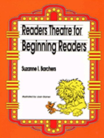 Readers Theatre for Beginning Readers: by Suzanne I. Barchers