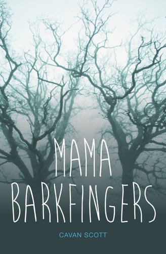 Mama Barkfingers by Cavan Scott