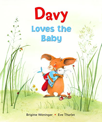 Davy Loves the Baby by Brigitte Weninger 
			
			
		
		
		
       	 
       		
       			,