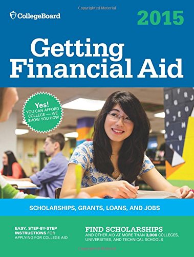Getting Financial Aid 2015 by The College Board