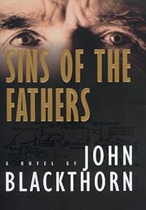 Sins of the Fathers: A Novel by John Blackthorn
