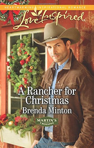 A Rancher for Christmas by Brenda Minton