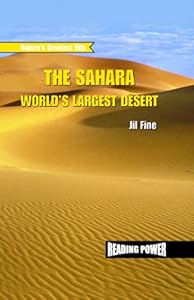 The Sahara: World's Largest Desert (Nature's Greatest Hits)