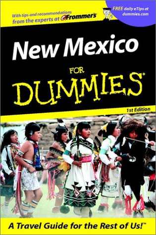 New Mexico For Dummies? (Dummies Travel) by Lesley S. King