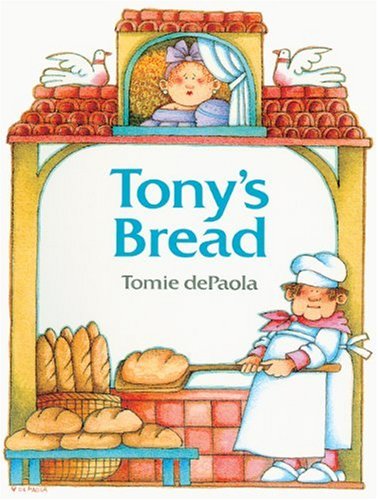 Tony's Bread by Tomie DePaola