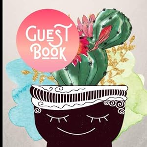 Guest Book: Gorgeous Cactus Theme Party Guest Book Includes Gift Tracker and Picture Memory Section (Cactus Party Guest Books) by Pricklina