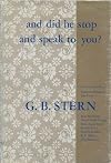 And Did He Stop and Speak to You?