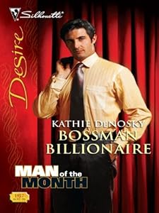 Bossman Billionaire: A Billionaire Romance (Man of the Month Book 3)
