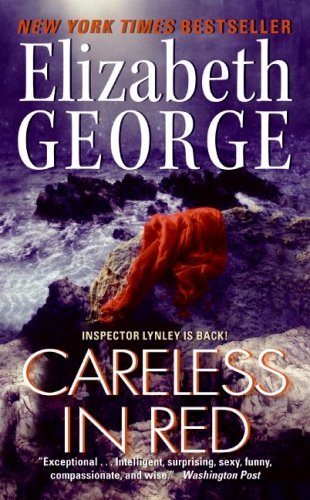 Careless in Red (Inspector Lynley Book 15) by Elizabeth George