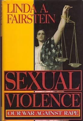 Sexual Violence: Our War Against Rape