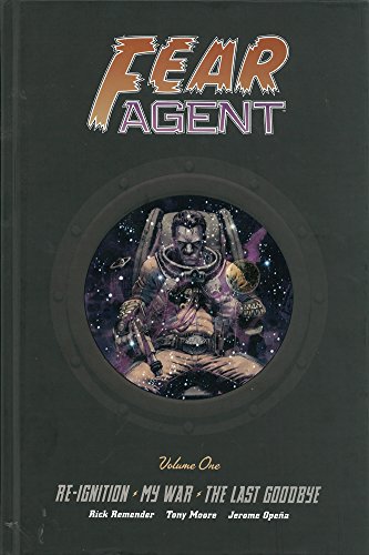 Fear Agent Library Edition Volume 1 by Rick Remender