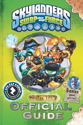 Skylanders SWAP Force: Master Eon's Official Guide