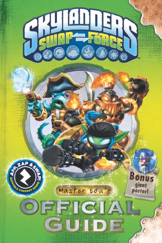 Skylanders SWAP Force: Master Eon's Official Guide by Grosset & Dunlap