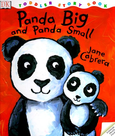 Toddler Story Book: Panda Big, Panda Small by Jane Cabrera