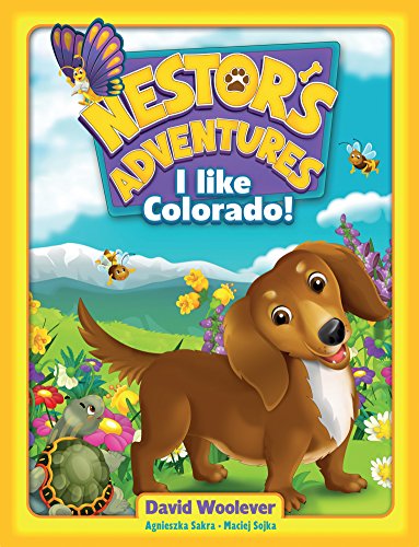 Nestor's Adventures: I Like Colorado!