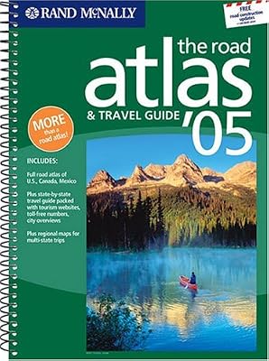 Rand McNally 2005 Road Atlas and Travel Guide: United States, Canada, & Mexico