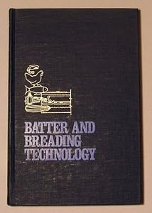 Batter and breading technology by Darrel R.; Cunningham Frank E. Suderman