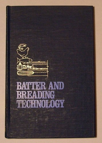 Batter and breading technology by Darrel R.; Cunningham Frank E. Suderman