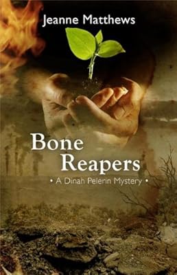 Bonereapers: A Dinah Pelerin Mystery
