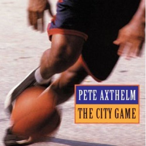 The City Game by Pete Axthelm