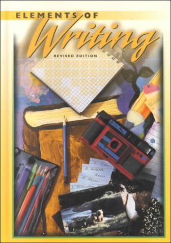 Holt Elements of Writing: Student Edition Grade 6 1998 by RINEHART AND WINSTON HOLT