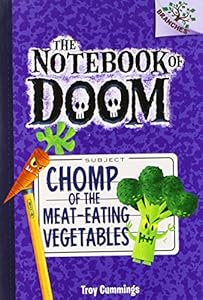 The Notebook of Doom #4: Chomp of the Meat-Eating Vegetables