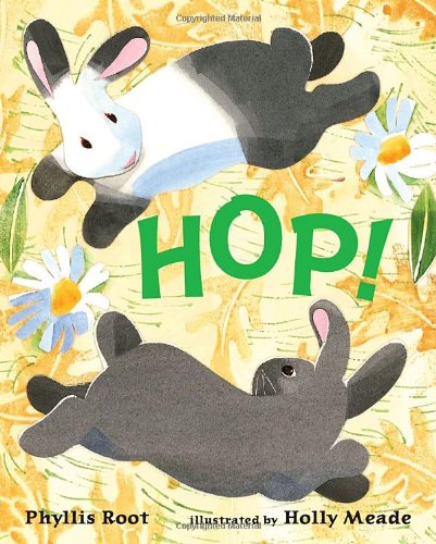 Hop! by Phyllis Root