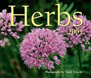 Herbs 2005 by Turid Forsyth