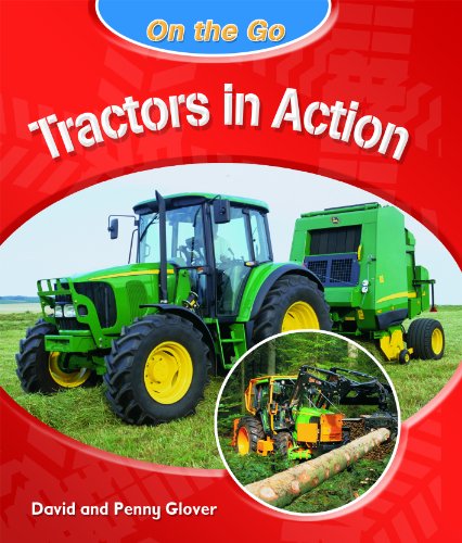 Tractors in Action by David Glover