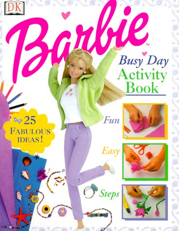 Barbie Fun-to-Make Activity Book by Dk