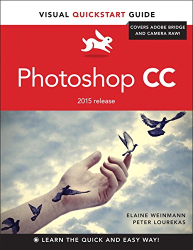 Photoshop CC: Visual QuickStart Guide by Elaine Weinmann