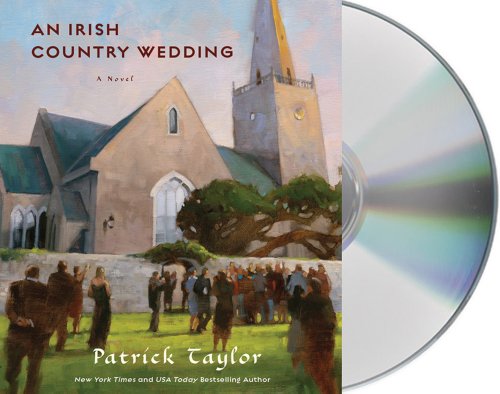 An Irish Country Wedding: A Novel by Patrick Taylor