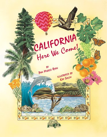 California, Here We Come! by Pam Munoz Ryan