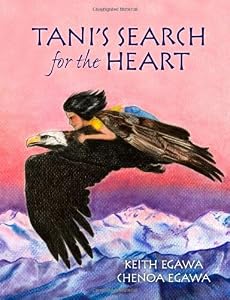 Tani's Search for the Heart by Keith Egawa