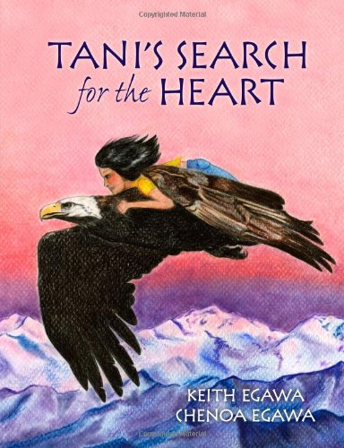 Tani's Search for the Heart by Keith Egawa