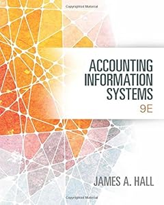 Accounting Information Systems by James A. Hall
