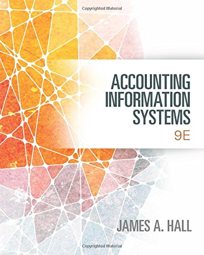 Accounting Information Systems by James A. Hall