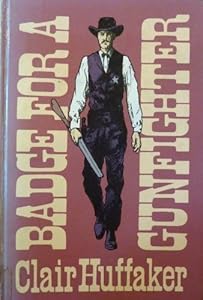 Badge for a Gunfighter