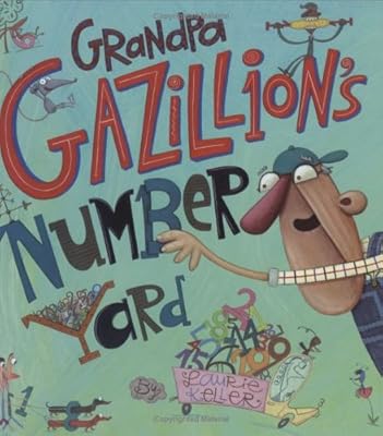 Grandpa Gazillion's number yard