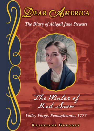 Dear America: The Winter of Red Snow - Library Edition by Kristiana Gregory