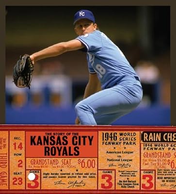 The Story of the Kansas City Royals