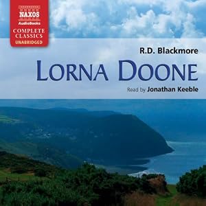 Lorna Doone [Naxos] by R. D. Blackmore