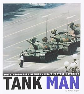 Tank Man: How a Photograph Defined China's Protest Movement