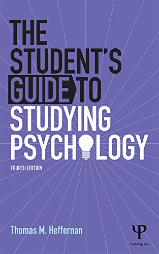 The Student's Guide to Studying Psychology by Thomas M Heffernan
