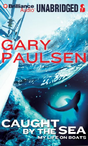 Caught by the Sea by Gary Paulsen
