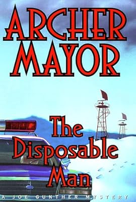 The Disposable Man (Joe Gunther Mysteries)