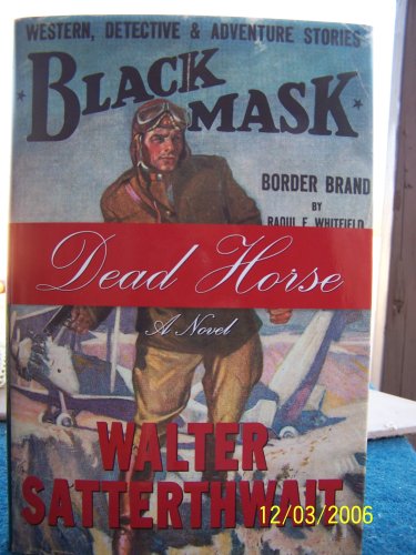 Dead Horse by Walter Satterthwait